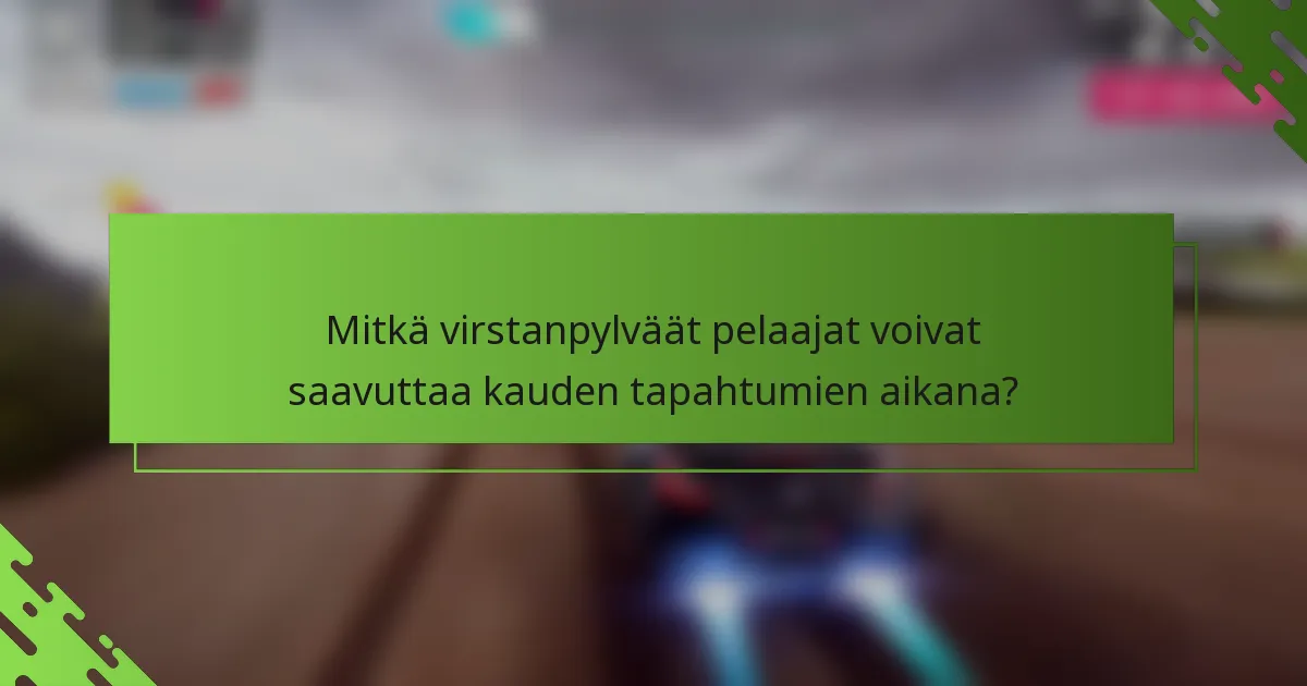 Mitkä virstanpylväät pelaajat voivat saavuttaa kauden tapahtumien aikana?